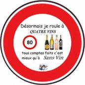 Désormais je roule à Quatre vins ……